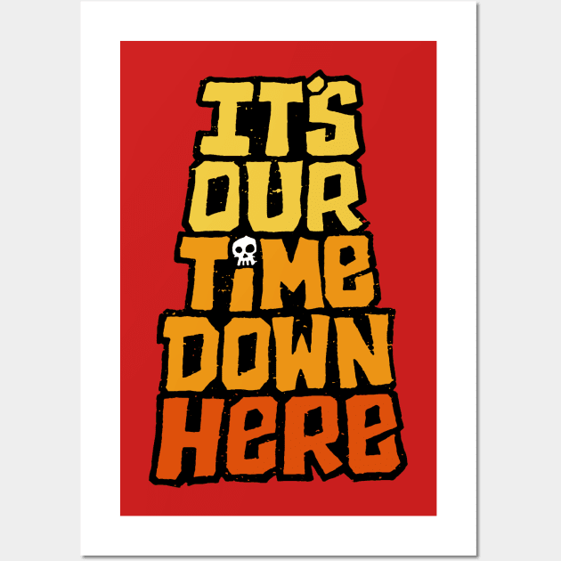 It's Our Time Wall Art by jpcoovert